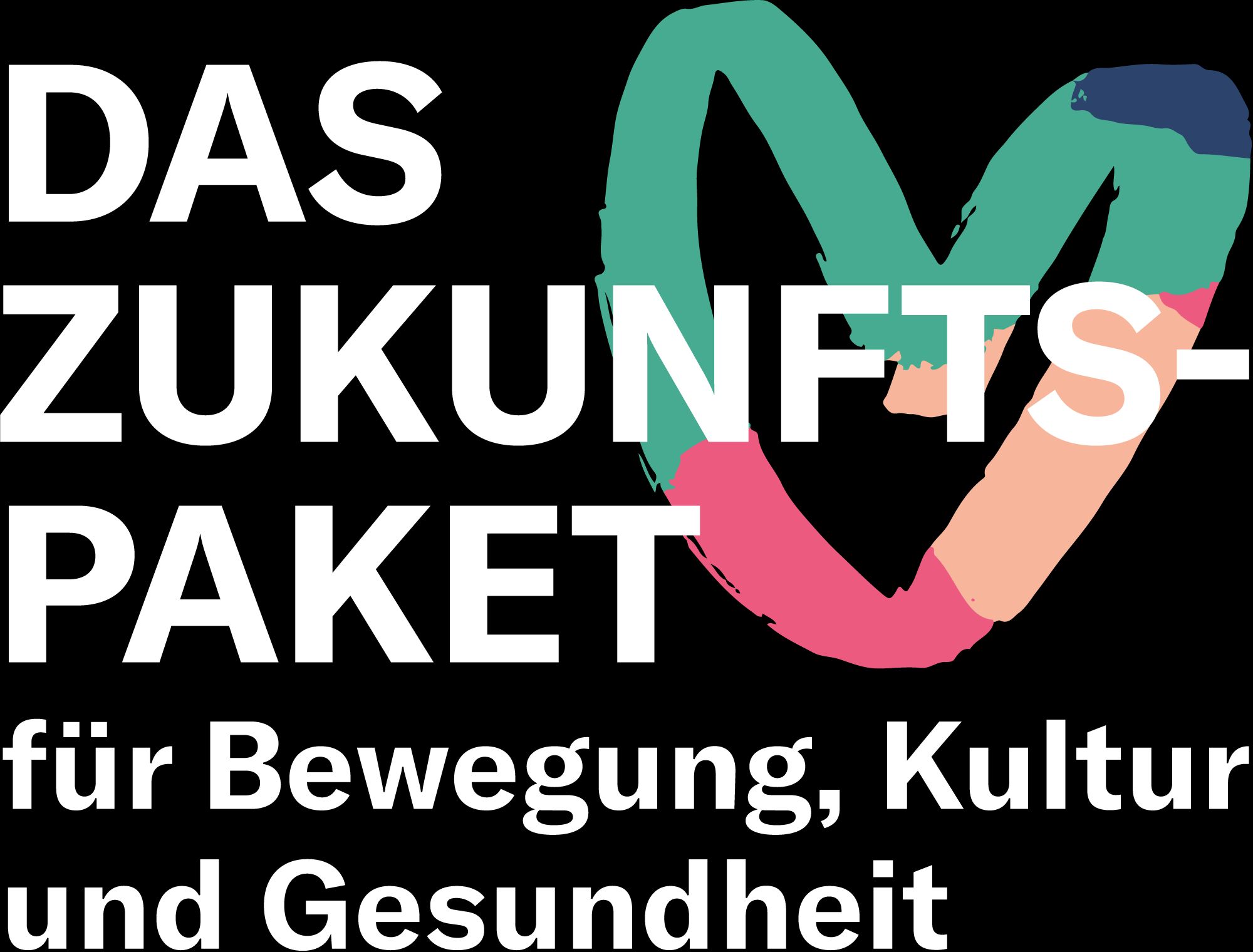 DAS ZUKUNFTS- PAKET für Bewegung, Kultur und Gesundhei